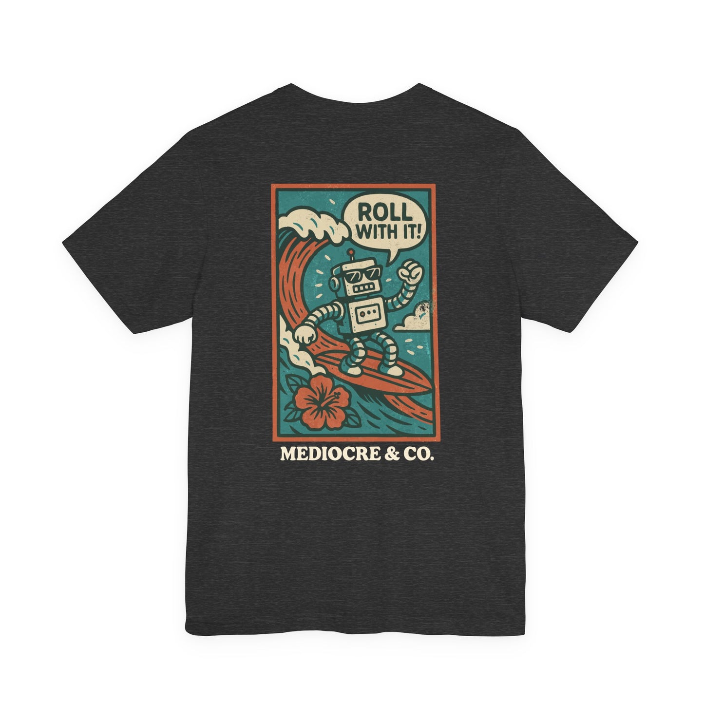 Roll With It Short Sleeve Tee