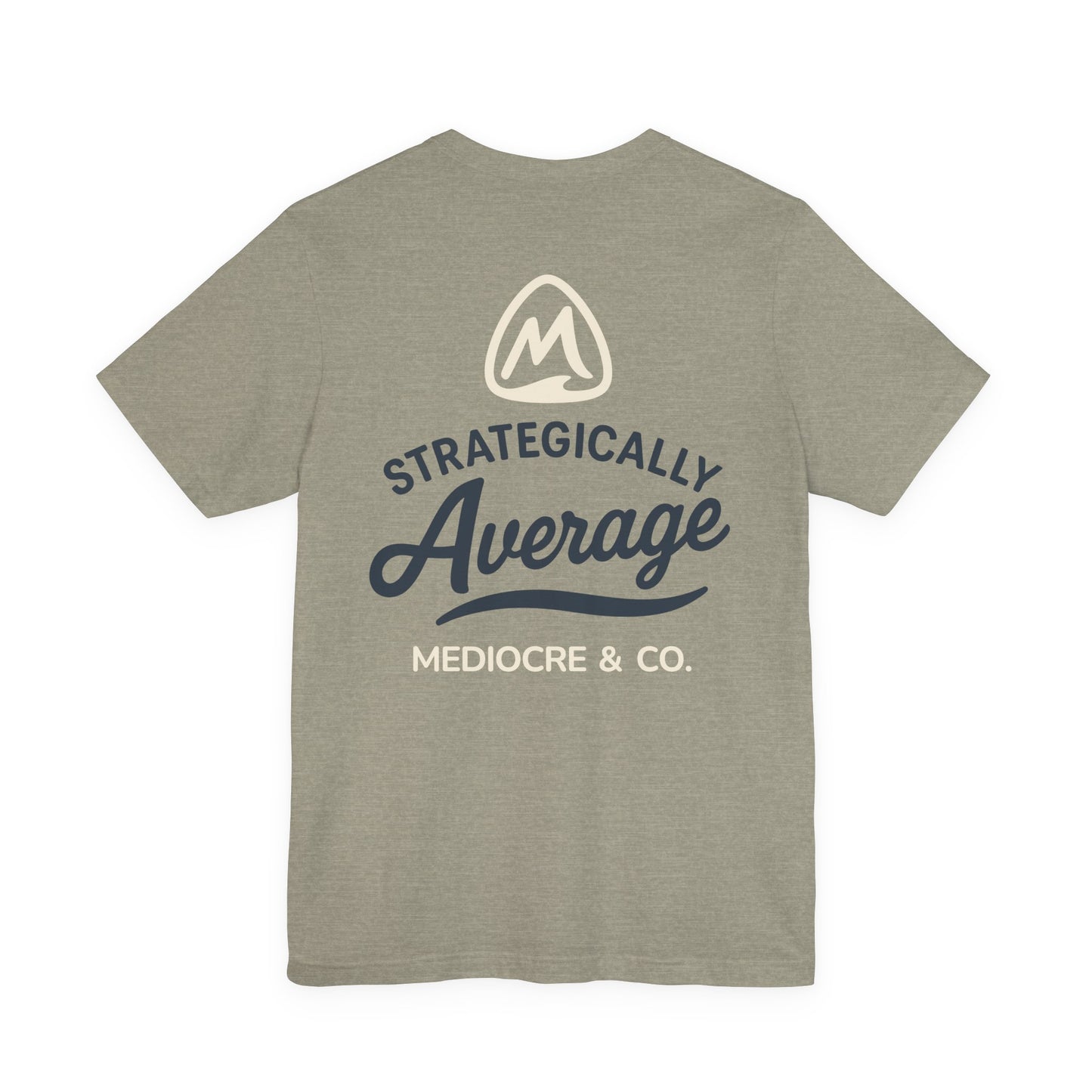 Strategically Average Short Sleeve Tee