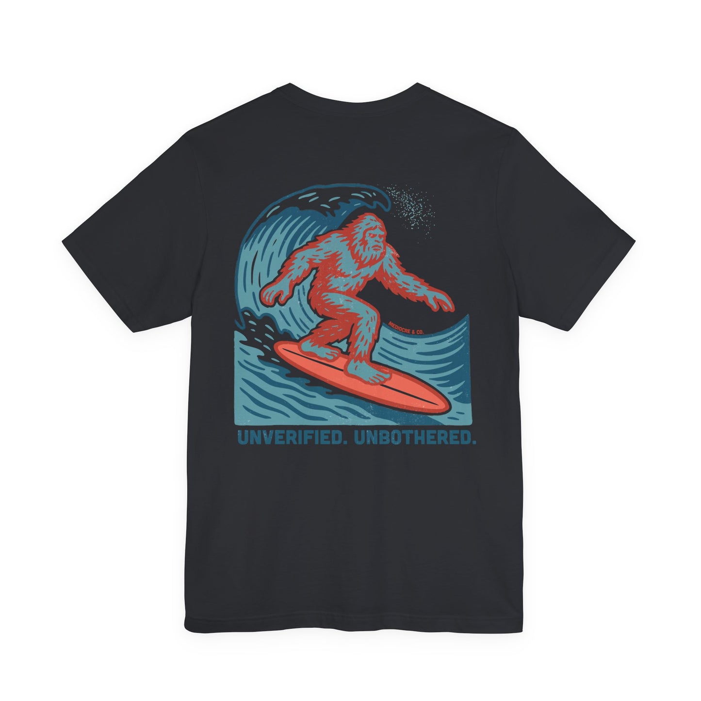 Unverified Unbothered Short Sleeve Tee