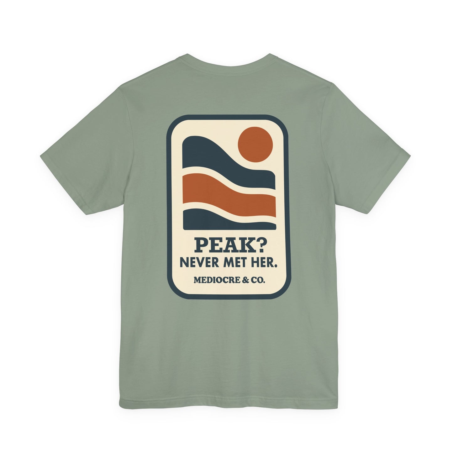 Never Met Her Short Sleeve Tee