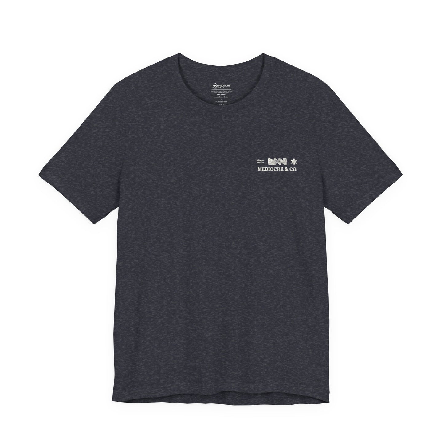 High-Functioning Mediocrity Short Sleeve Tee