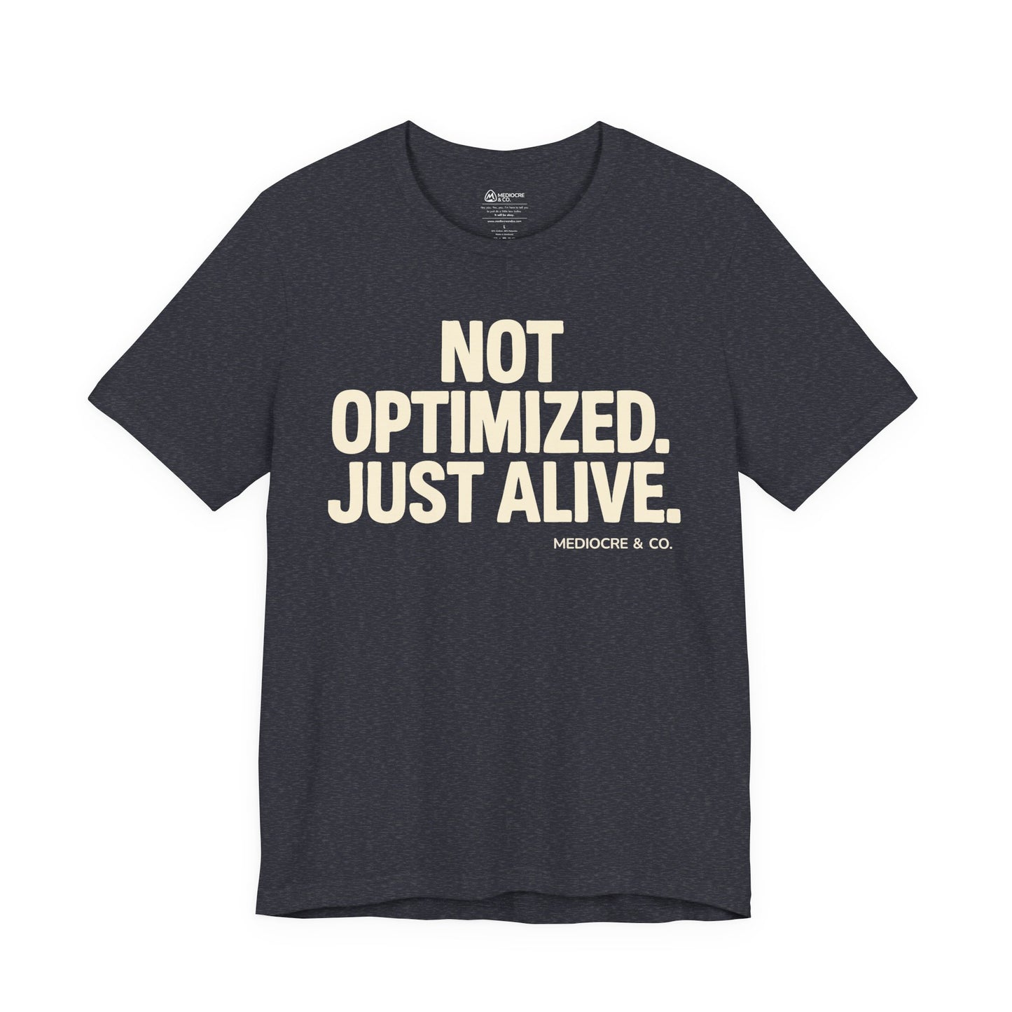 Not Optimized Short Sleeve Tee