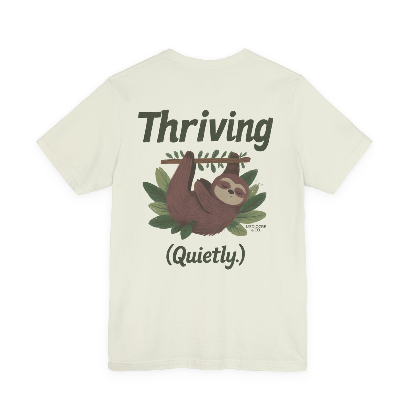 Thriving (Quietly) Short Sleeve Tee