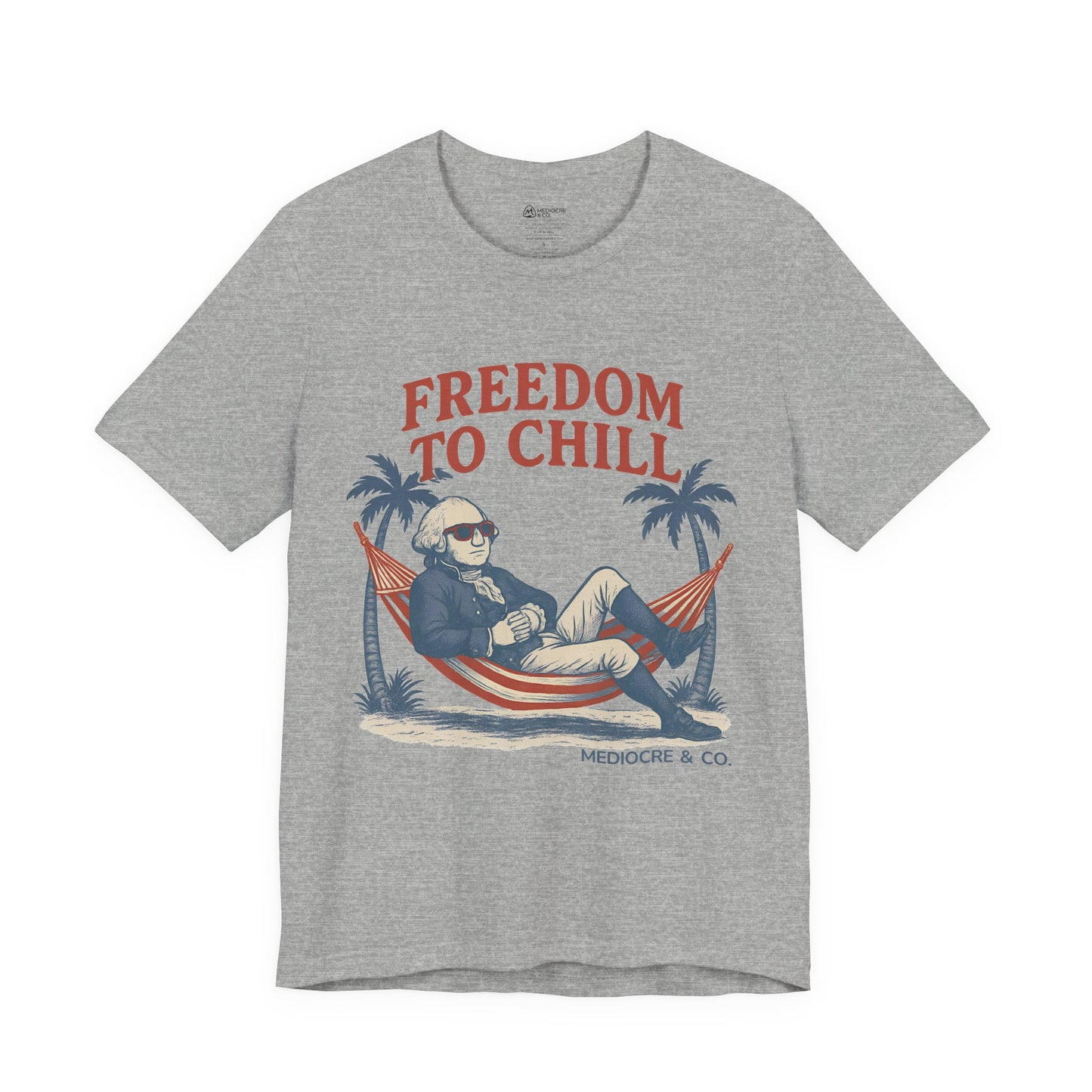 Freedom to Chill Short Sleeve Tee