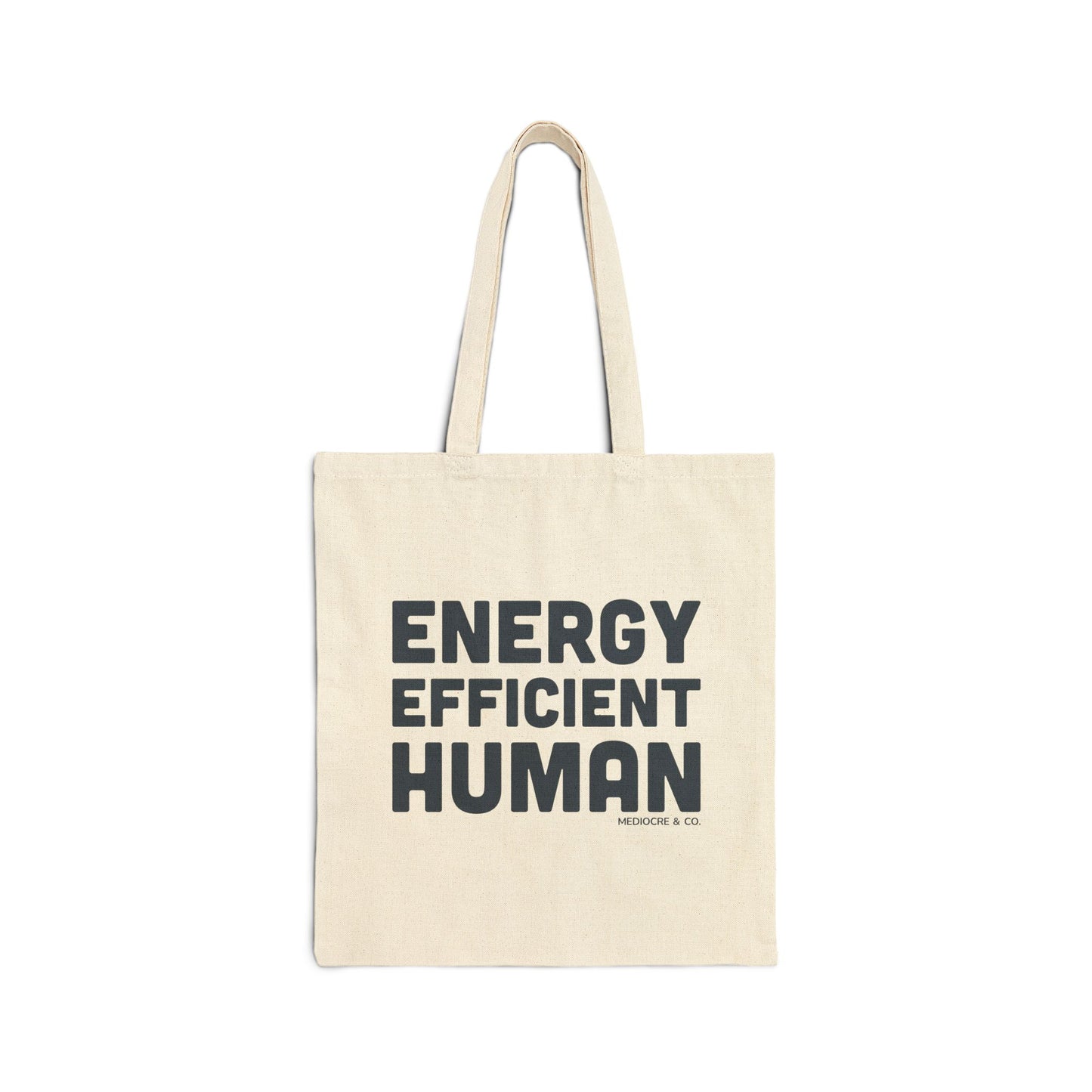Energy Efficient Human Eco Tote Bag