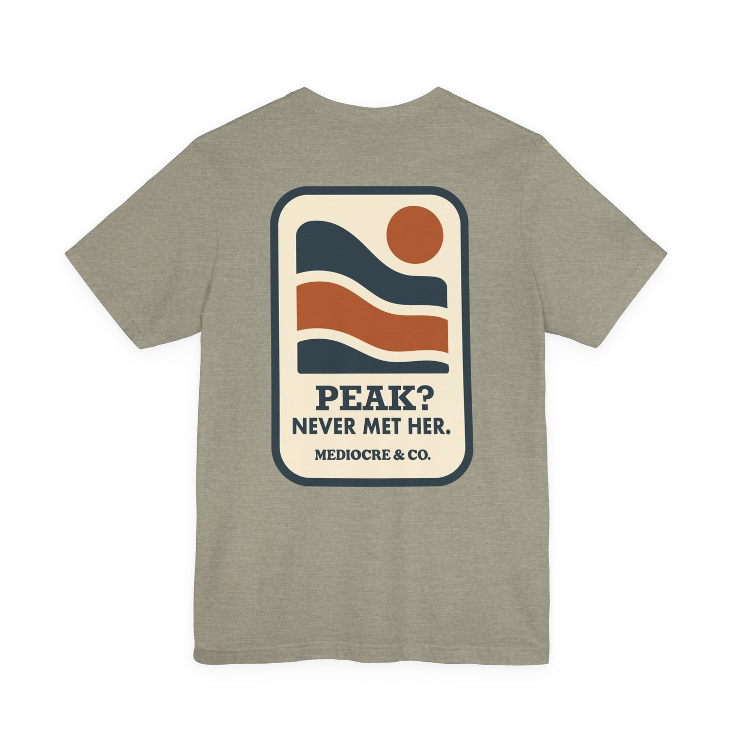 Never Met Her Short Sleeve Tee