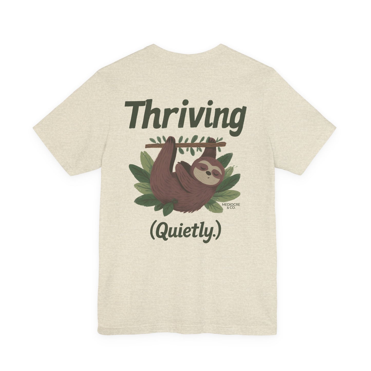 Thriving (Quietly) Short Sleeve Tee