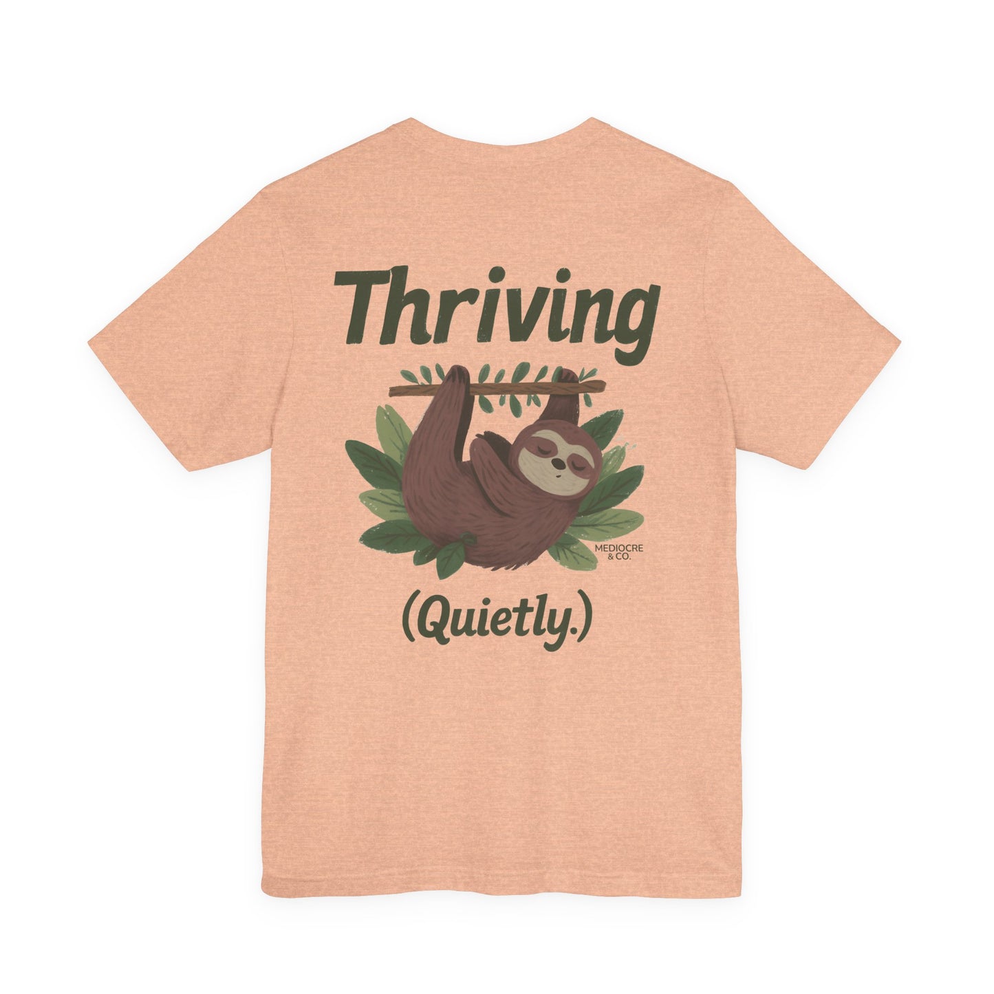 Thriving (Quietly) Short Sleeve Tee