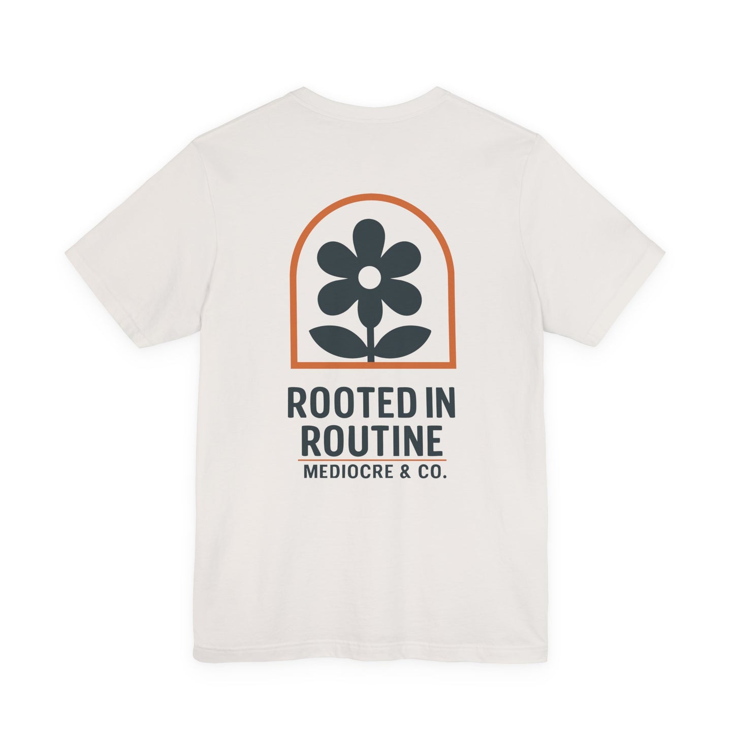 Rooted in Routine Short Sleeve Tee
