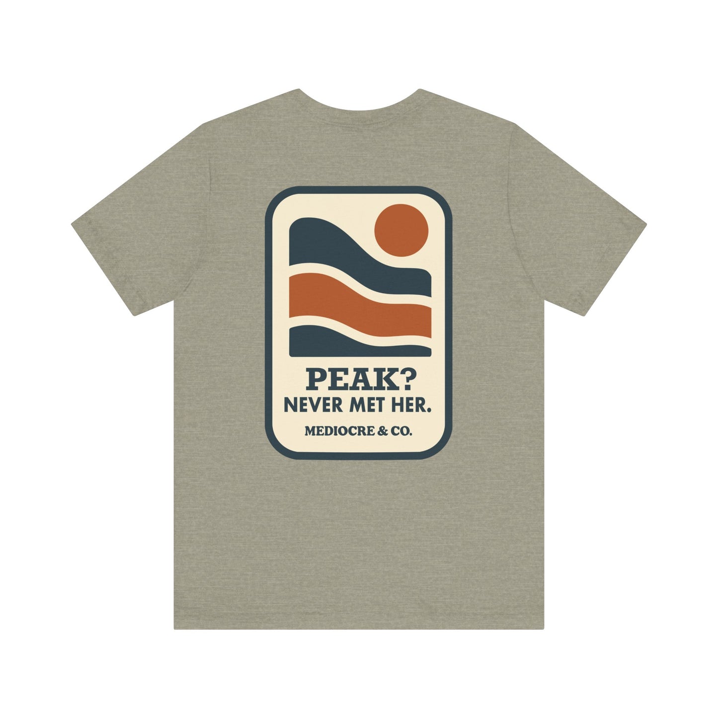 Never Met Her Short Sleeve Tee