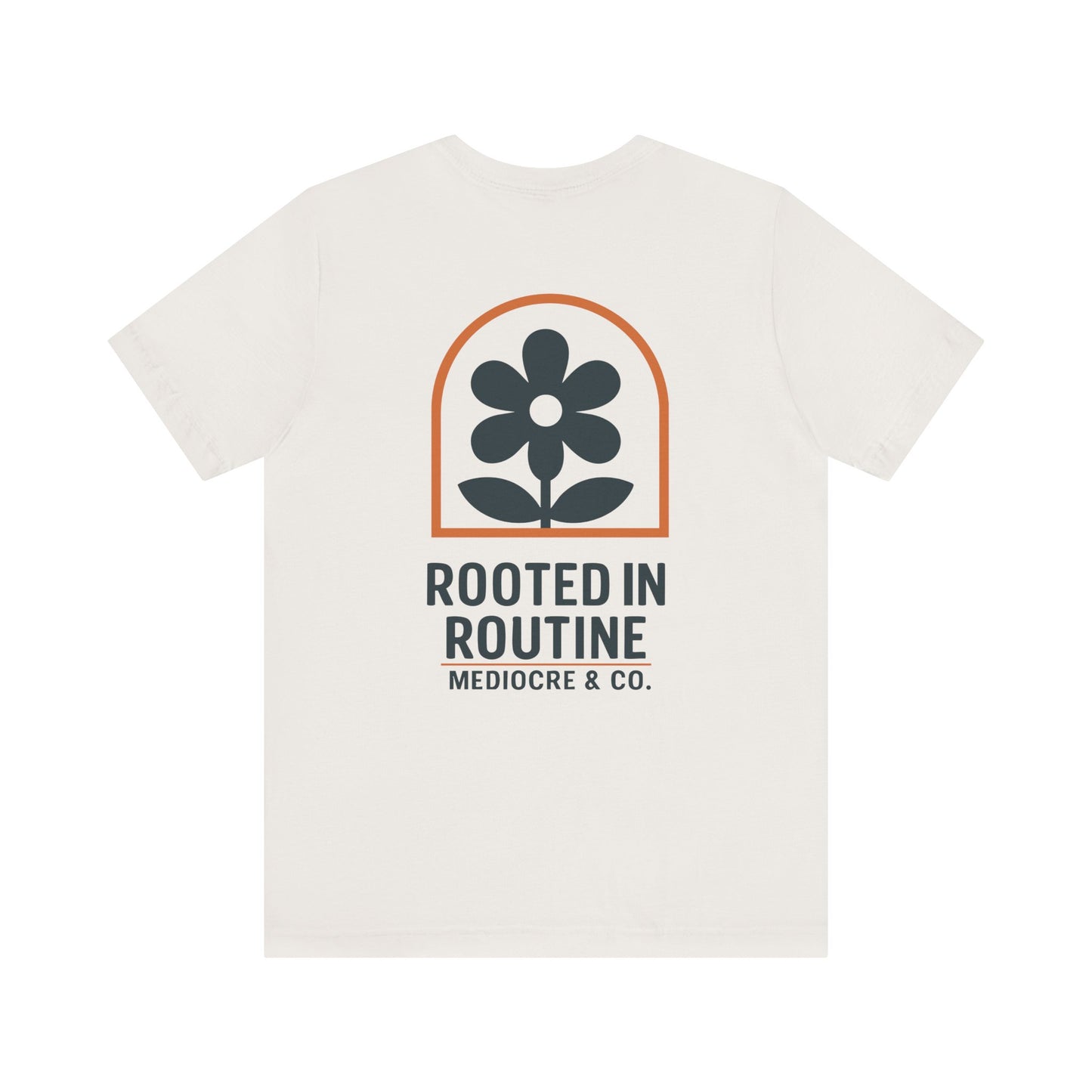 Rooted in Routine Short Sleeve Tee