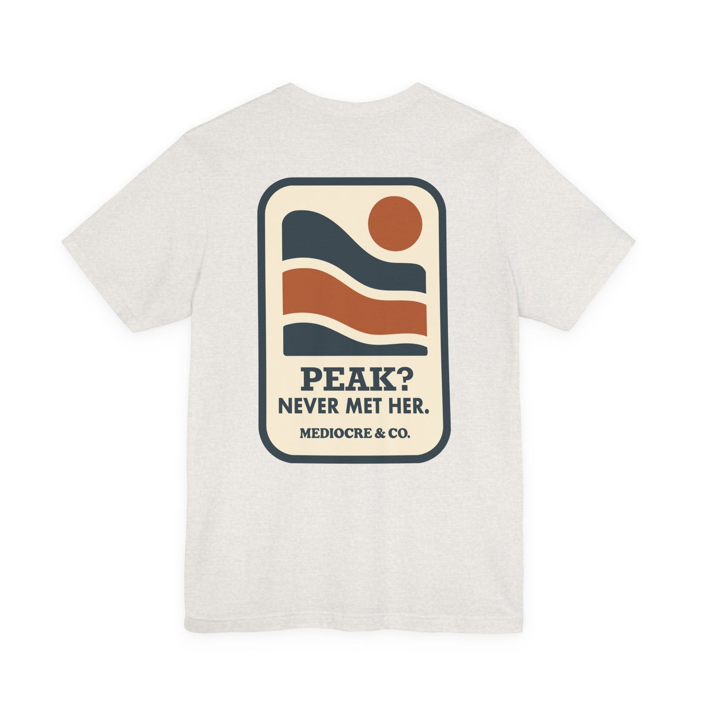 Never Met Her Short Sleeve Tee