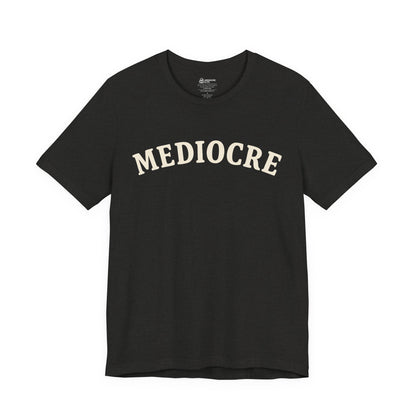 Mediocre Varsity Short Sleeve Tee