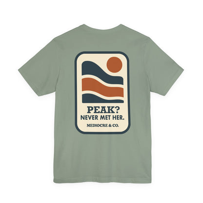 Never Met Her Short Sleeve Tee