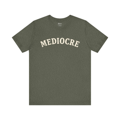 Mediocre Varsity Short Sleeve Tee
