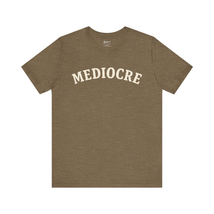 Mediocre Varsity Short Sleeve Tee