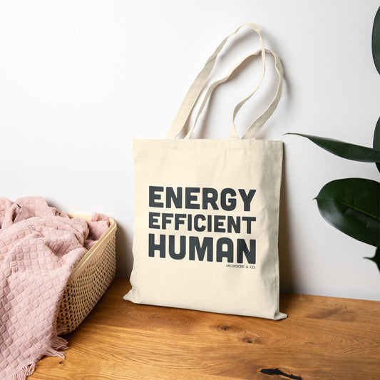 Energy Efficient Human Eco Tote Bag