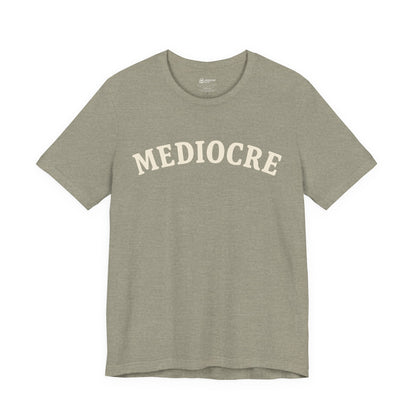 Mediocre Varsity Short Sleeve Tee