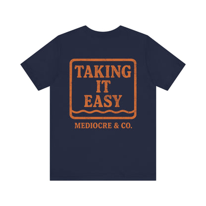 Taking It Easy Short Sleeve Tee